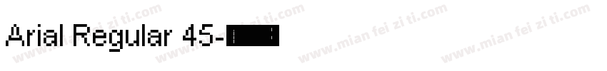 Arial Regular 45字体转换